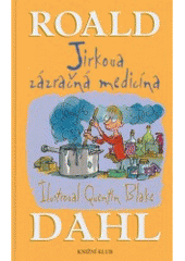 kniha Jirkova zázračná medicína, Knižní klub 2007