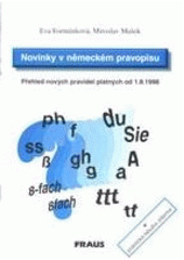 kniha Novinky v německém pravopisu přehled nových pravidel platných od 1.8.1998, Fraus 1998