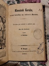 kniha Klenotník Guruba, první křesťan na ostrově Borneu povídka pro mládež a přátele její, Jaroslav Pospíšil 1890