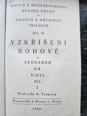 kniha VZKŘÍŠENÍ BOHOVÉ Leonardo Da Vinci I díl, Kvasnička a Hampl 1926