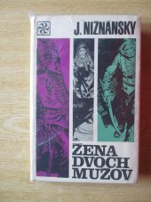 kniha Žena dvoch mužov samostatné pokračovanie románu Čachtická pani , Tatran 1969