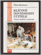 kniha Klíčové dovednosti učitele cesty k lepšímu vyučování, Portál 1996