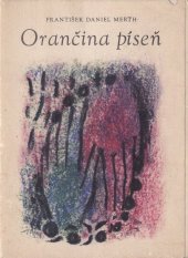 kniha Orančina píseň, Růže 1970