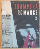 kniha Písničky do kapsy 31 Trampská romance 3 zpěv a kytara, Panton 1967
