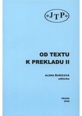 kniha Od textu k prekladu II, JTP 2008