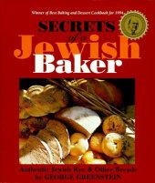 kniha Secrets of a Jewish Baker Authentic Jewish Rye and Other Breads, The Crossing Press 1993