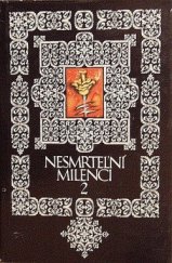 kniha Nesmrteľní milenci 2., Tatran 1974