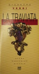 kniha Giuseppe Verdi, La Traviata [premiéry 21. a 23. února 1998 v Národním divadle], Národní divadlo 1998