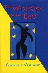 kniha The Wisdom of the Ego, Harvard University Press 2001