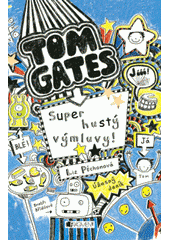 kniha Úžasný deník - Tom Gates 2. - Super hustý výmluvy!, Fragment 2012