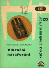 kniha Vibrační navařování, SNTL 1966