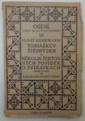 kniha Tobiáškův Štědrý den a několik žertovných povídek o zvířátkách, F. Topič 1919