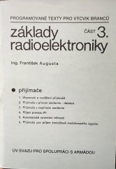 kniha Základy radioelektroniky část 3. přijímače, ÚV Svazu pro spolupráci s armádou 1978