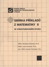 kniha Sbírka příkladů z matematiky II ve strukturovaném studiu, Vydavatelství VŠCHT 2008