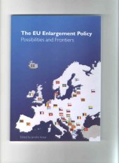 kniha The EU Enlargement Policy. Possibilities and Frontiers, Oeconomica 2015