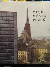 kniha Moje město Plzeň, Národní výbor 1971