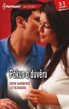 kniha Pokus o důvěru Tvrdohlavá Elise / Probuzení, Harlequin 2011