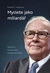 kniha Myslete jako miliardář Tajemství Money Mind Warrena Buffetta, GROW Books 2022