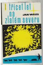 kniha Třicet let na zlatém severu, Mladá fronta 1965