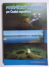 kniha Potápěčský průvodce po České republice, Dlouhý a spol. 2011