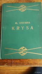 kniha Krysa paměti zloděje : [zlodějství jako krásné umění], [Dr. Lad. Čečelín] 1926