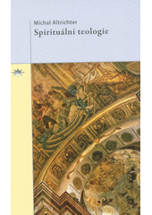 kniha Spirituální teologie, Refugium 2017