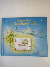 kniha Moje knížka o Zoubkové víle, Svojtka & Co. 1998