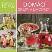 kniha Domácí sirupy a limonády, Esence 2018