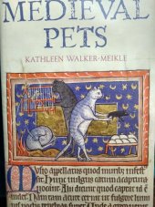 kniha Medieval Pets, Boydell Press 2012