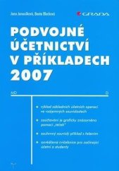 kniha Podvojné účetnictví v příkladech 2007, Grada 2007