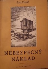 kniha Nebezpečný náklad Féďa od ponorek ; Alexej Andrejevič, Mladá fronta 1950