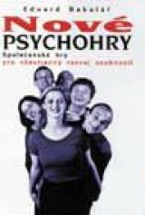 kniha Nové psychohry společenské hry pro všestranný rozvoj osobnosti, Portál 1998