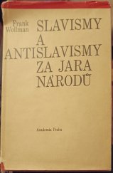 kniha Slavismy a antislavismy za jara národů, Academia 1968