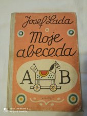 kniha Moje abeceda Obrázky s verši lidové poesie, SNDK 1954