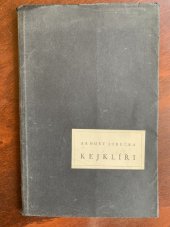 kniha Kejklíři Hanopis by to byl, kdyby se nejednalo o pouhou otázku, co by z nás, lidí, bylo, kdybychom si před dvěma tisíci roky utvořili zákony společenské morálky, s.n. 1943