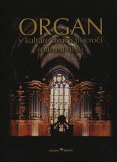 kniha Organ v kultúre dvoch tisícročí, Hudobné centrum  2000