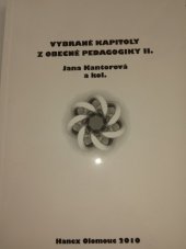 kniha Vybrané kapitoly z obecné pedagogiky., Hanex 2010