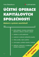 kniha Účetní operace kapitálových společností daňové a právní souvislosti, Grada 2009