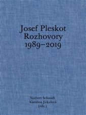 kniha Josef Pleskot Rozhovory 1989–2019, Arbor vitae 2021