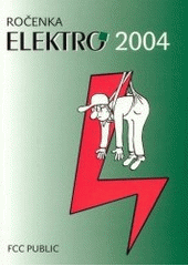 kniha Ročenka Elektro 2005 elektrotechnická příručka, FCC Public 2005