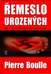 kniha Řemeslo urozených drama vojenské špionáže za druhé světové války, Naše vojsko 2003