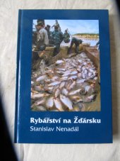 kniha Rybářství na Žďársku, Regionální muzeum ve Žďáře nad Sázavou 2003