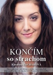 kniha Končím so strachom, Anoxite 2016