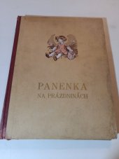 kniha Panenka na prázdninách nové příběhy panenky Minky, Toužimský & Moravec 1936