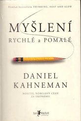 kniha Myšlení rychlé a pomalé, Jan Melvil 2012