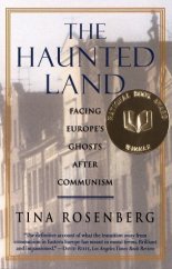 kniha The Haunted Land Facing Europe's Ghosts After Communism, Vintage Books 1996