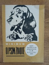 kniha Minimum o psím životě Návody a plánky ABC mladých techniků a přírodovědců, Mladá fronta 1970