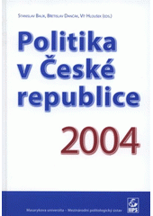 kniha Politika v České republice 2004, Masarykova univerzita, Mezinárodní politologický ústav 2005