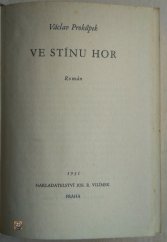 kniha Ve stínu hor selský román, Jos. R. Vilímek 1931