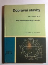 kniha Dopravní stavby pro 4. ročník středních průmyslových škol stavebních Obor vodohosp. stavby, SNTL 1978